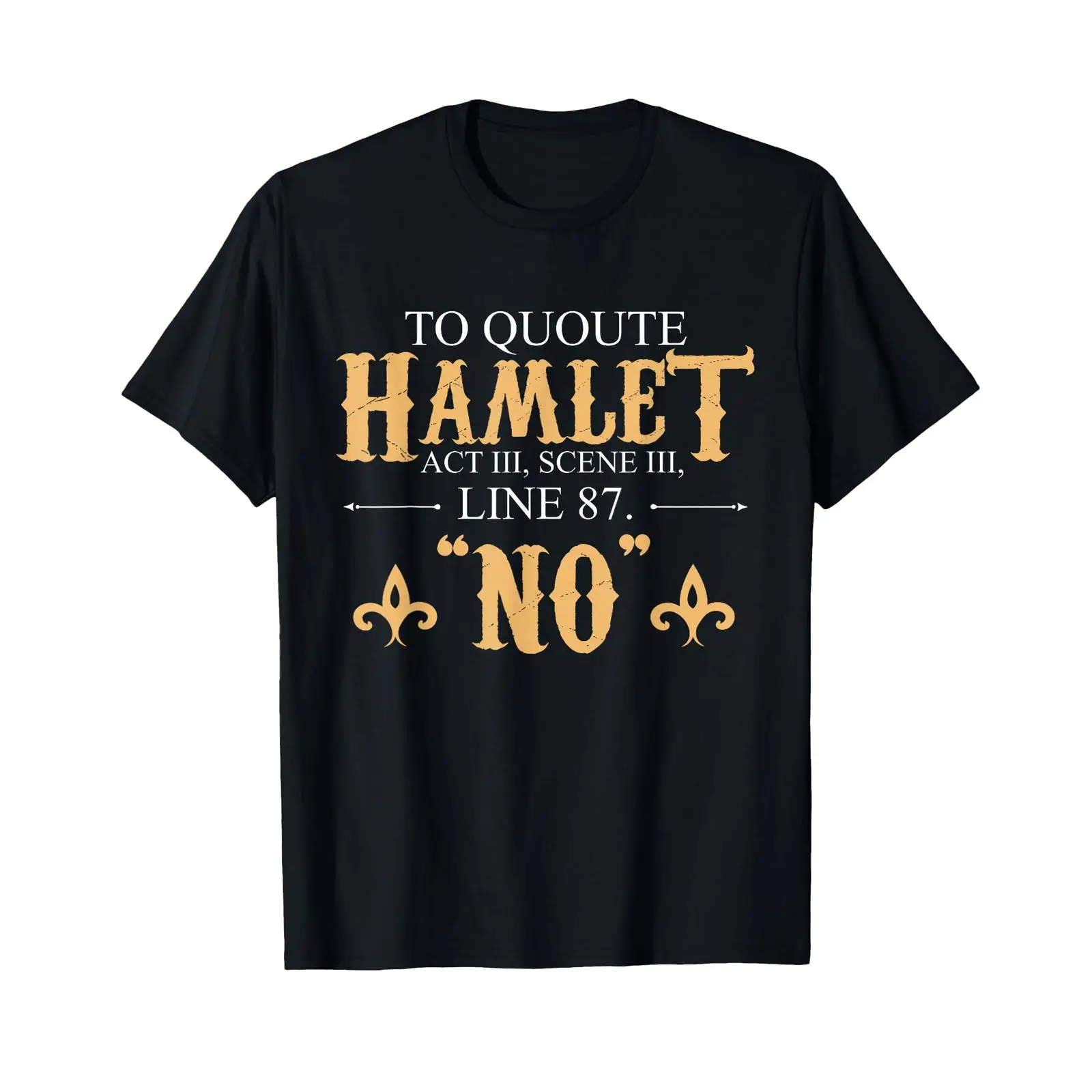 Vintage Fashion Quotes - Shakespeare Quote Hamlet No T Shirt